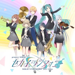 セカイシンフォニー Sekai Symphony 2021 Live