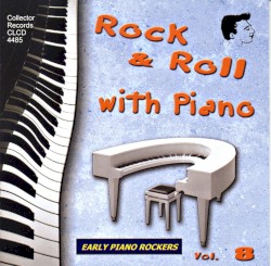 Rock & Roll With Piano, Vol. 8
