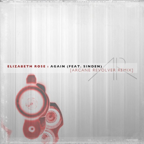 Again (Arcane Revolver Remix)