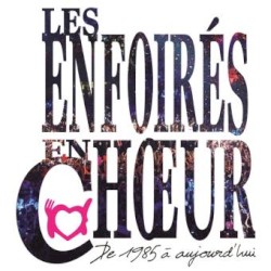 Les Enfoirés en chœur