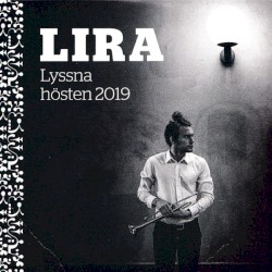 Lira lyssna hösten 2019