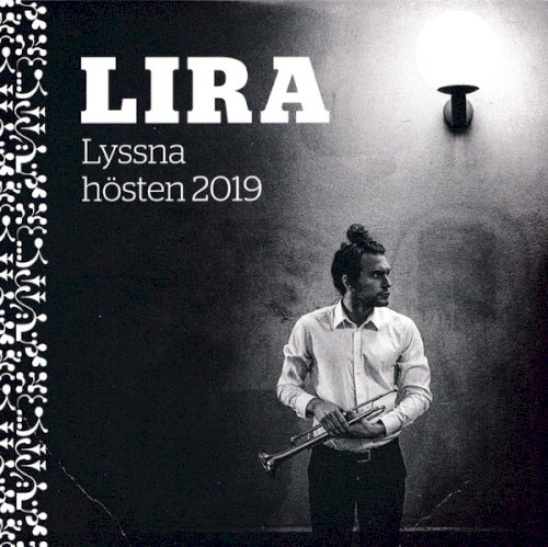 Lira lyssna hösten 2019