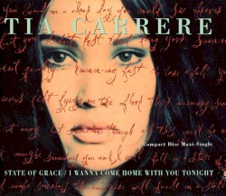 State of Grace / I Wanna Come Home With You Tonight