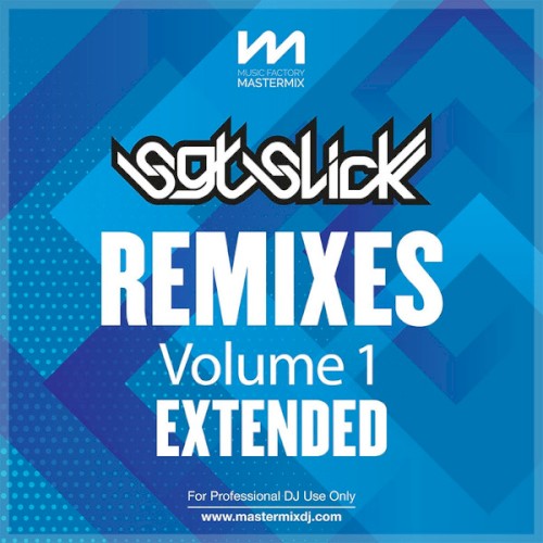 Sgt Slick Remixes, Volume 1: Extended