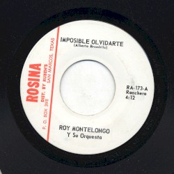 Imposible olvidarte / Potpurri de Roy