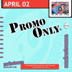 Promo Only: Mainstream Radio, April 2002