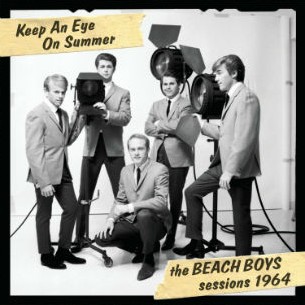 Keep an Eye on Summer: The Beach Boys Sessions 1964