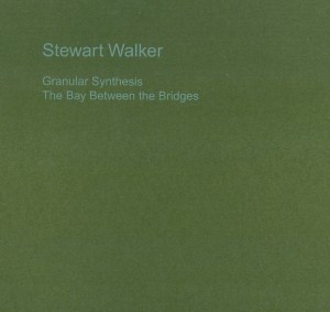 Granular Synthesis / The Bay Between the Bridges