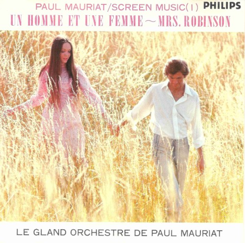 Paul Mauriat - Screen Music (1) - Un Homme et Une Femme-Mrs.Robinson