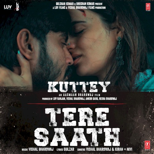 Tere Saath (From “Kuttey”)
