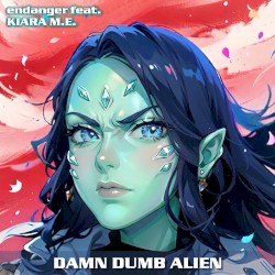 Damn Dumb Alien