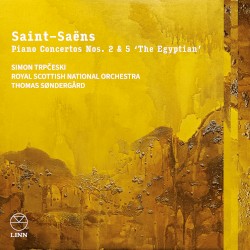 Saint-Saëns: Piano Concertos Nos. 2 & 5 "The Egyptian"