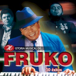 Historia musical de... Fruko
