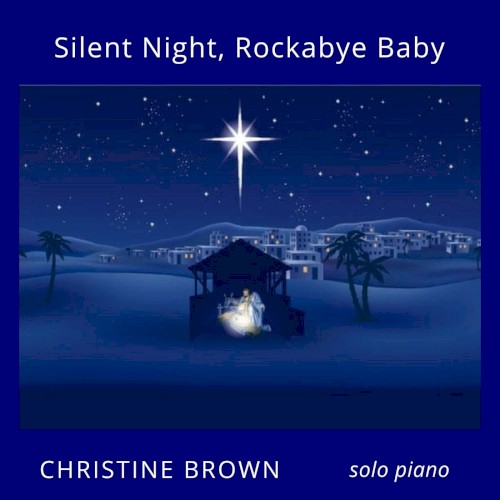Silent Night / Rockabye Baby