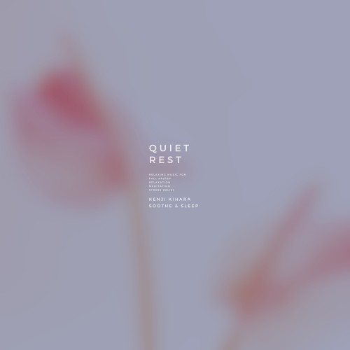 Quiet Rest