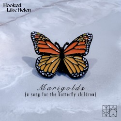Marigolds (a song for the butterfly children)