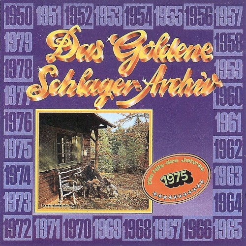 Das goldene Schlager-Archiv: Die Hits des Jahres 1975