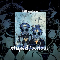 Stupid/Serious