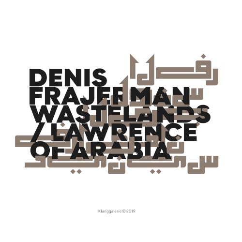 Wastelands / Lawrence of Arabia