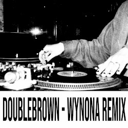 DoubleBrown (WYNONA remix)