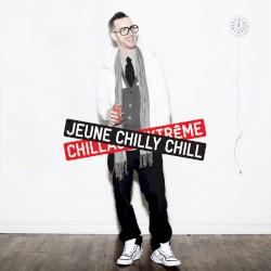 Chillage Extrême