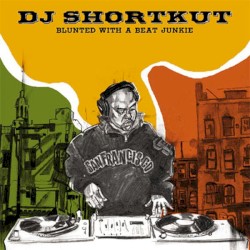 Blunted With a Beat Junkie