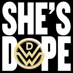 She's Dope
