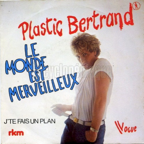 Le Monde est merveilleux / J’te fais un plan