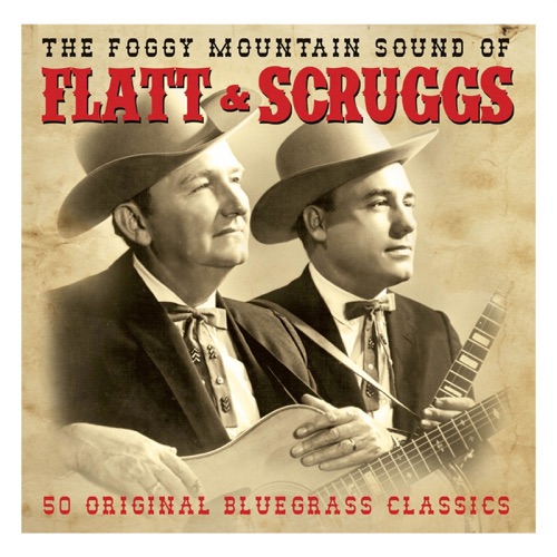The Foggy Mountain Sound of Flatt & Scruggs