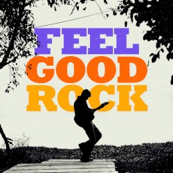 Feel Good Rock