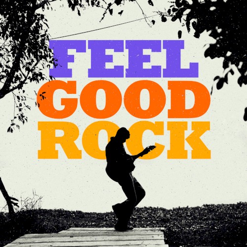 Feel Good Rock