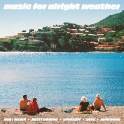 Music for Alright Weather