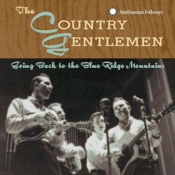 Going Back to the Blue Ridge Mountains