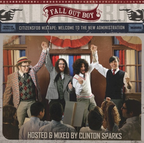 CitizensFOB Mixtape: Welcome to the New Administration (Mixtape No. 60)