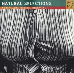 Natural Selections: A Compilation From Delicious Vinyl