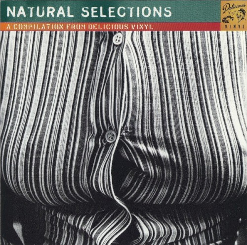 Natural Selections: A Compilation From Delicious Vinyl