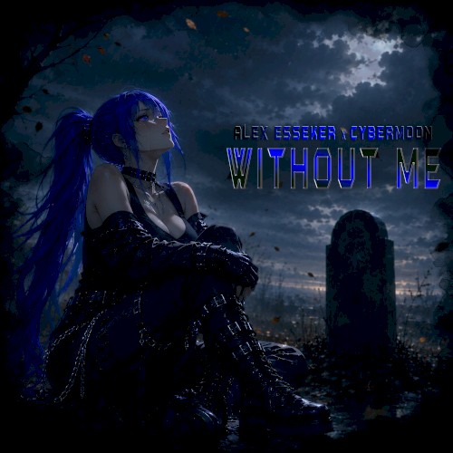 WITHOUT ME