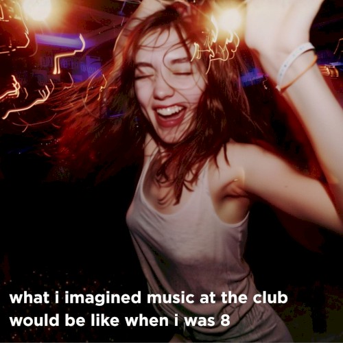 what i imagined music at the club would be like when i was 8