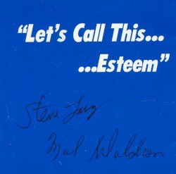 Let's Call This.... Esteem