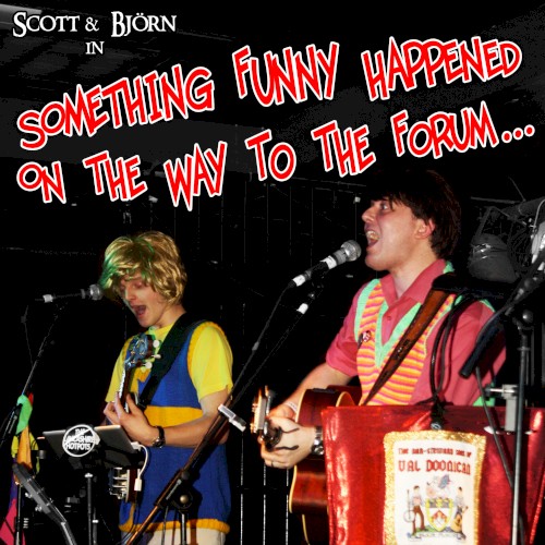 Something Funny Happened On The Way To The Forum…