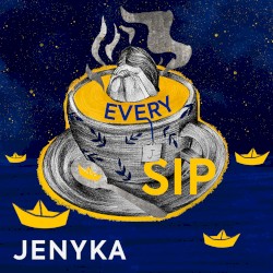 Every Sip