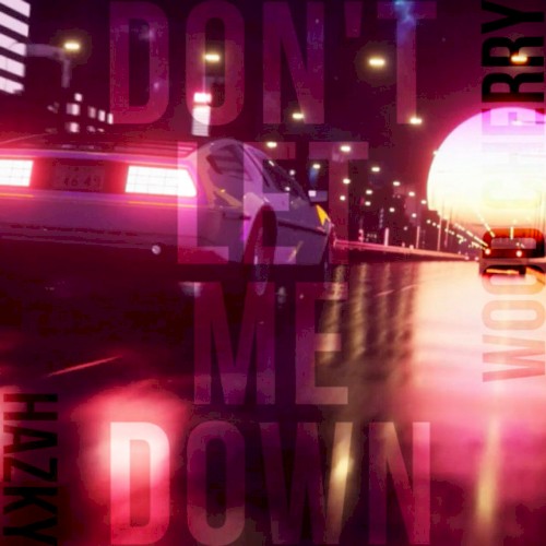 Don't let me down