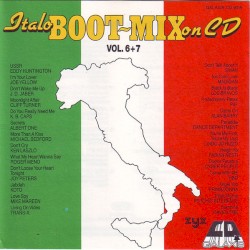 Italo Boot-Mix On CD Vol. 6+7