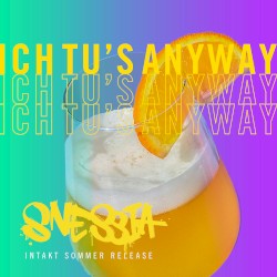 Ich tu’s anyway