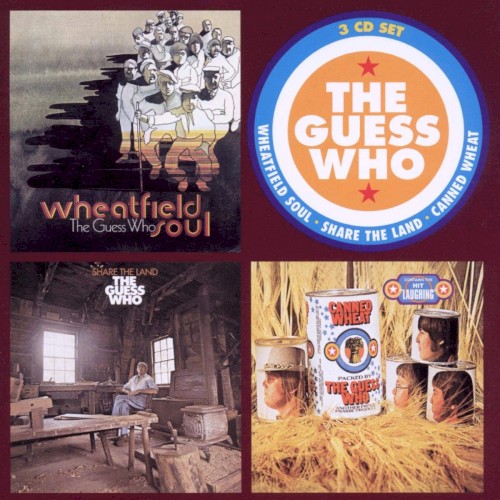 Wheatfield Soul / Share The Land / Canned Wheat