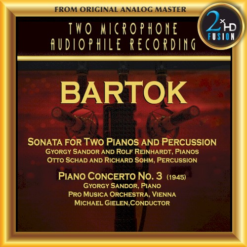 Bartok: Sonata for two pianos and percussion / Piano Concerto no. 3