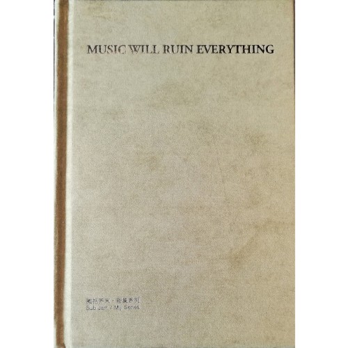music will ruin everything