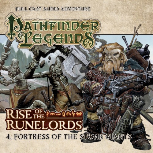 Pathfinder Legends - Rise of the Runelords: Fortress of the Stone Giants