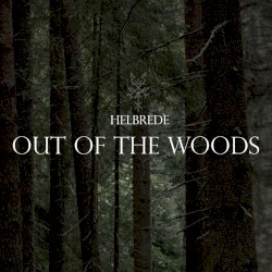 Out of the Woods