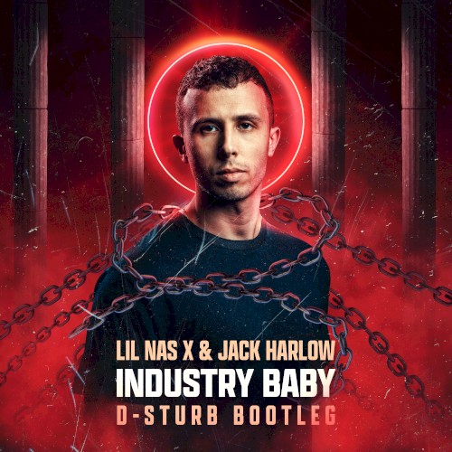 Industry Baby (D-Sturb bootleg)